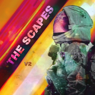 The Scapes V2 (Cinematic Music Album)