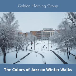 The Colors of Jazz on Winter Walks