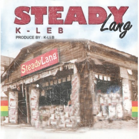 Steady Lang | Boomplay Music