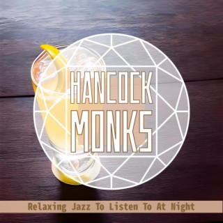 Relaxing Jazz to Listen to at Night