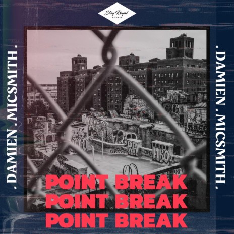 Point Break ft. Micsmith | Boomplay Music