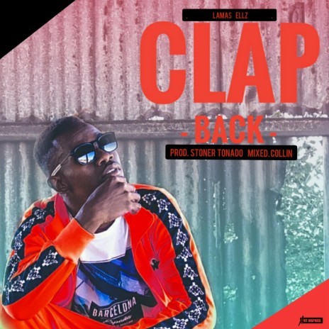 Clap Back | Boomplay Music