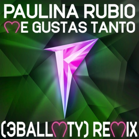 Me Gustas Tanto ft. 3BallMTY | Boomplay Music