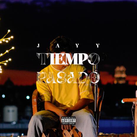 Tiempo Pasado | Boomplay Music