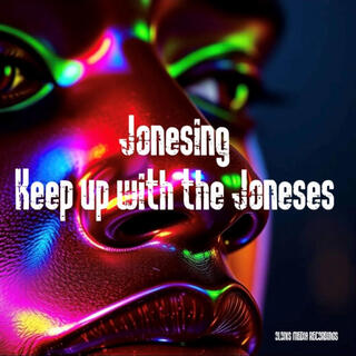 Keep Up With The Joneses