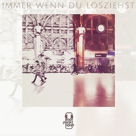 Immer wenn du los ziehst (Akustik - Demo Version)