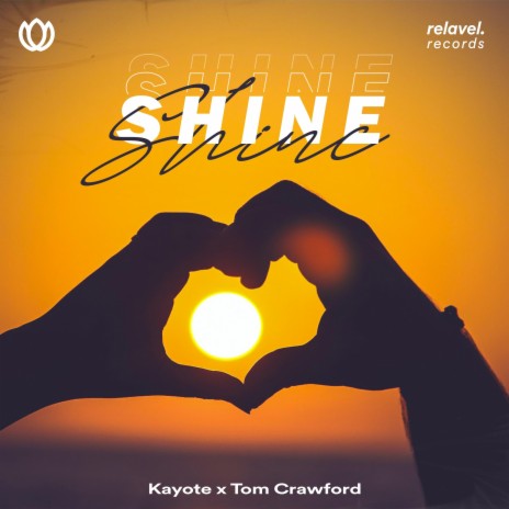 Shine ft. Tom Crawford