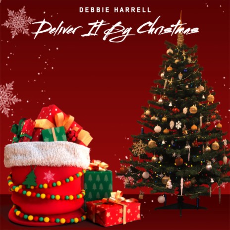 Deliver It By Christmas | Boomplay Music
