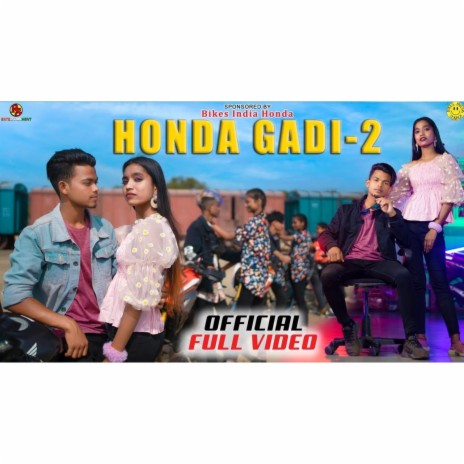 Honda Gadi 2 ft. Jony hembrom, Prerna prabha & Neha soren | Boomplay Music