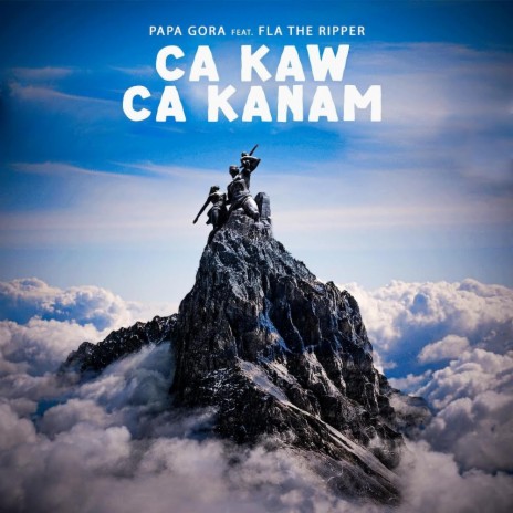 Ca Kaw Ca Kanam ft. Fla The Ripper
