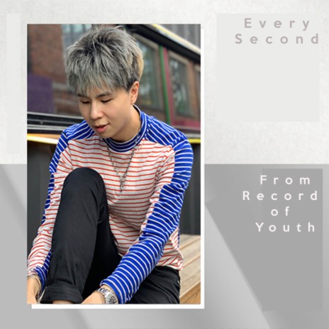 Every Second (From Record of Youth) | Boomplay Music