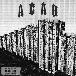 ACAB lyrics | Boomplay Music