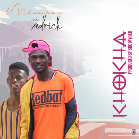 KHOKHA ft. Xedrick & Sbo Myaka | Boomplay Music