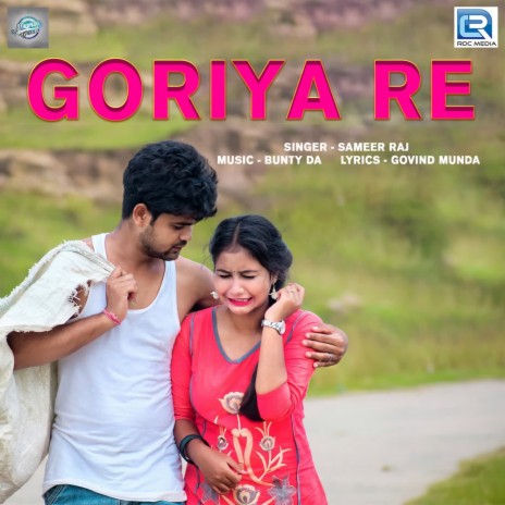 Goriya Re | Boomplay Music