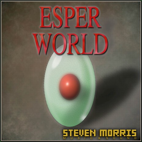 Esper World (From Final Fantasy VI)