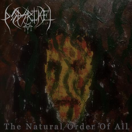 The Natural Order Of All | Boomplay Music