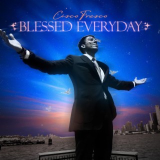 Blessed Everyday lyrics | Boomplay Music