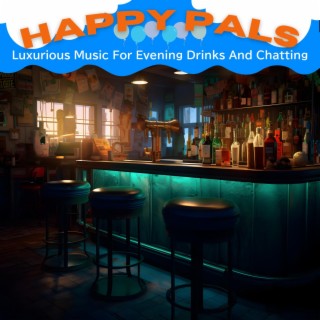 Luxurious Music for Evening Drinks and Chatting
