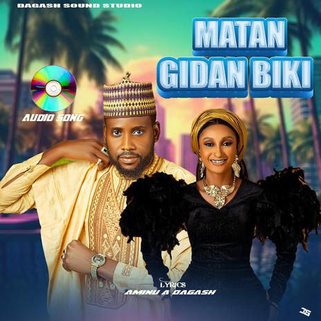 Matan Gidan Biki | Boomplay Music