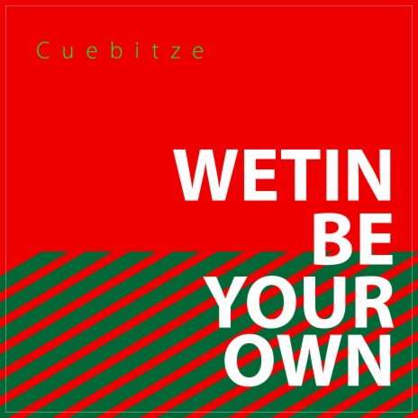 Wetin Be Your Own | Boomplay Music