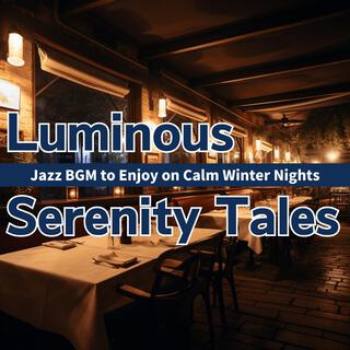 Jazz Bgm to Enjoy on Calm Winter Nights