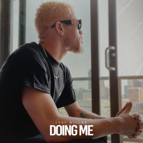 Doing Me | Boomplay Music