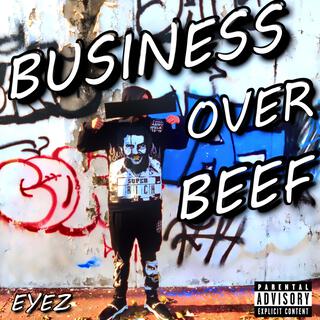 Business Over Beef