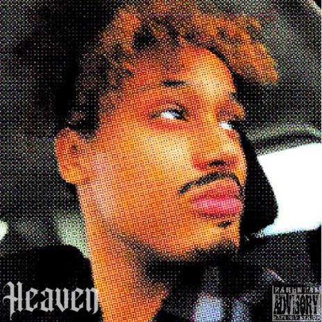 Heaven (2022) ft. Monty3xx | Boomplay Music