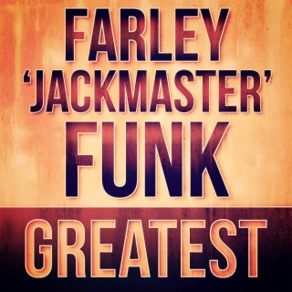 Farley "Jackmaster Funk"