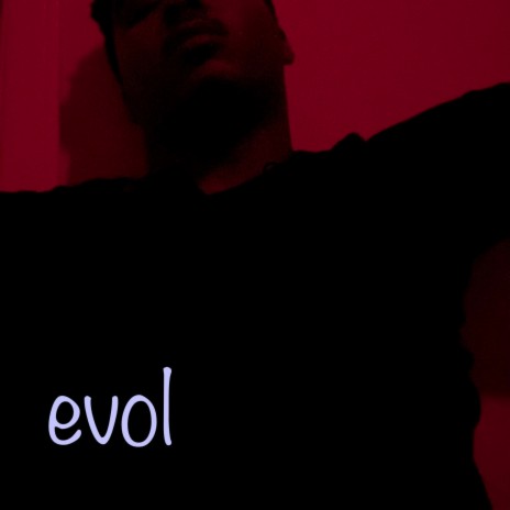evol | Boomplay Music
