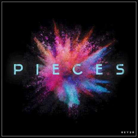 Pieces (Reyer Remix) | Boomplay Music