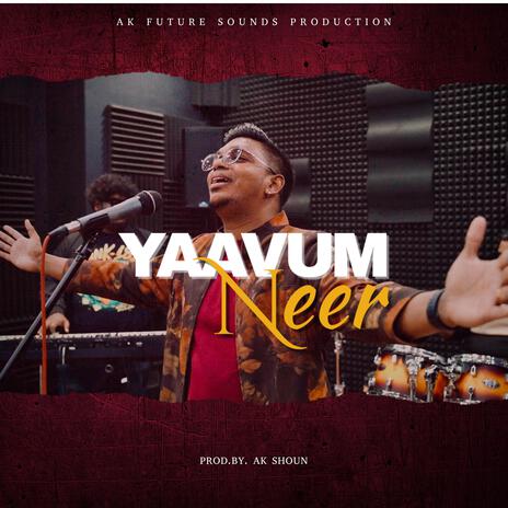 Yaavum Neer | Boomplay Music