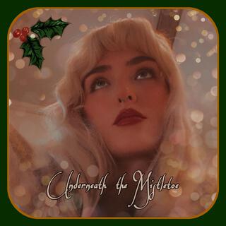 Underneath the Mistletoe lyrics | Boomplay Music