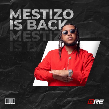 MESTIZO IS BACK | Boomplay Music