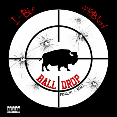 Ball Drop ft. 448Brad | Boomplay Music