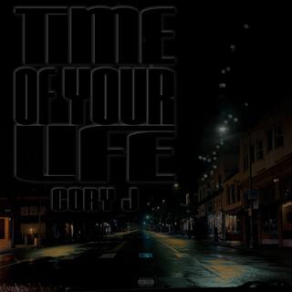 Time of Your Life