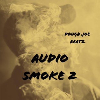 Audio Smoke 2