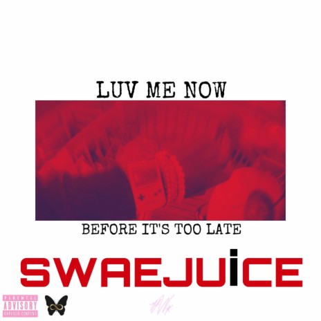 LUV ME NOW / B4 iT'S 2 LATE | Boomplay Music