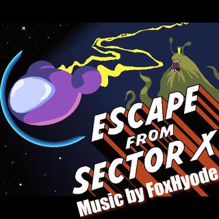 Escape From Sector X (Original Game Soundtrack)