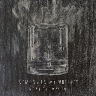 Demons in My Whiskey