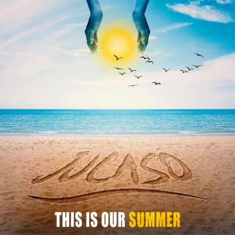 This Is Our Summer | Boomplay Music