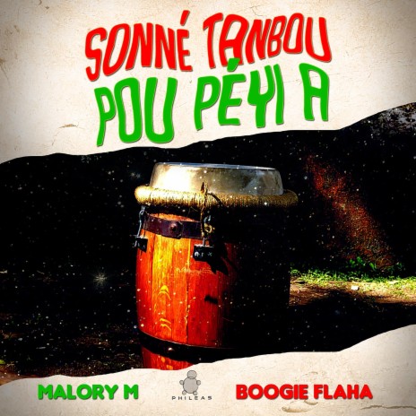 sonné tanbou pou péyi a ft. Malory M | Boomplay Music