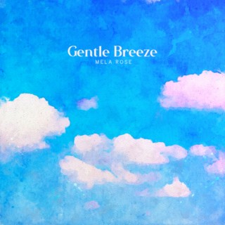 Gentle Breeze