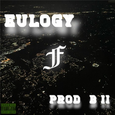 Eulogy | Boomplay Music