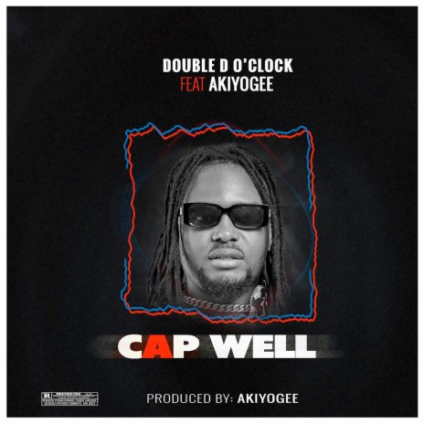 Cap Well ft. Akiyogee | Boomplay Music