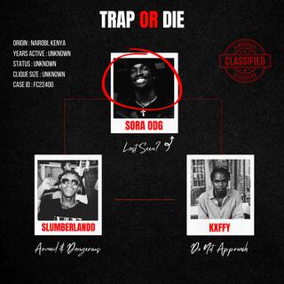 Trap Or Die