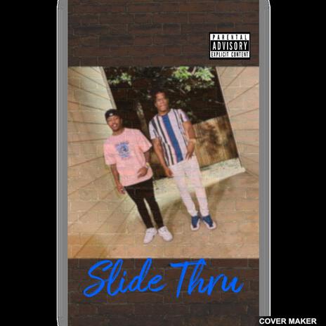 Slide Thru ft. Big Dae | Boomplay Music