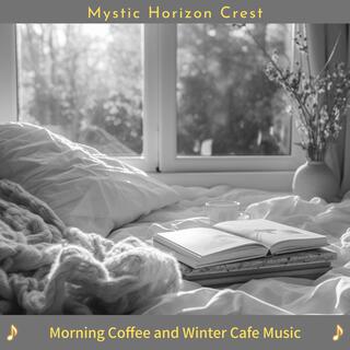 Morning Coffee and Winter Cafe Music