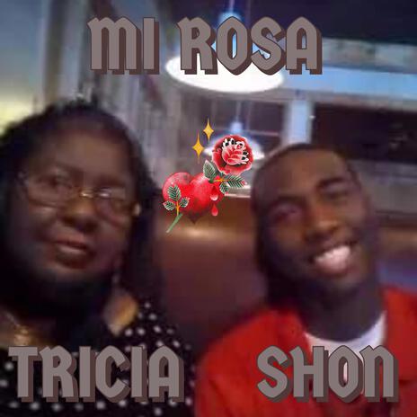 MI ROSA ft. Patricia Whitley Lewis