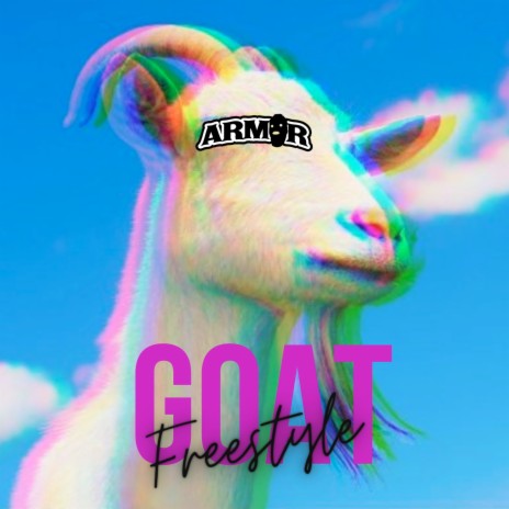 Goat Freestyle | Boomplay Music